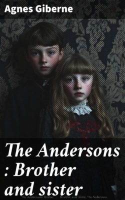 The Andersons : Brother and sister