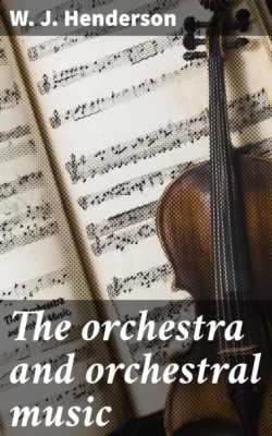 The orchestra and orchestral music