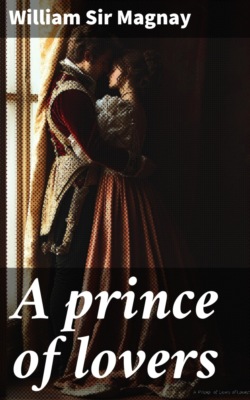 A prince of lovers