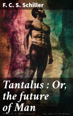 Tantalus : Or, the future of Man