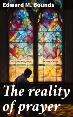 The reality of prayer