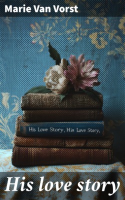 His love story