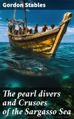 The pearl divers and Crusoes of the Sargasso Sea