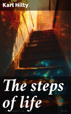 The steps of life