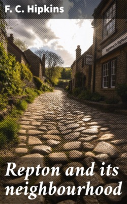 Repton and its neighbourhood