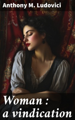 Woman : a vindication