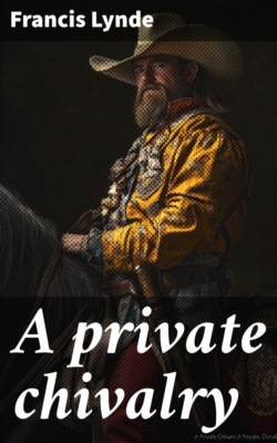 A private chivalry