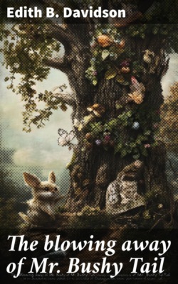 The blowing away of Mr. Bushy Tail