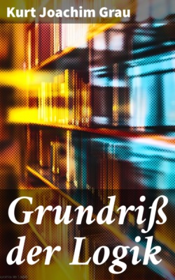 Grundriß der Logik