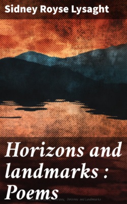 Horizons and landmarks : Poems