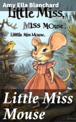 Little Miss Mouse