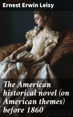 The American historical novel (on American themes) before 1860