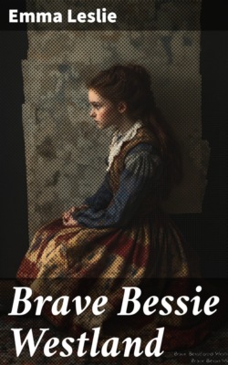 Brave Bessie Westland