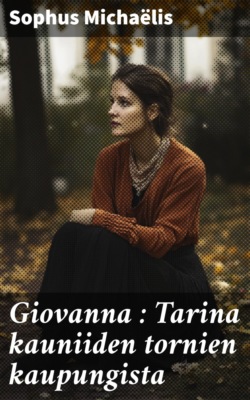 Giovanna : Tarina kauniiden tornien kaupungista