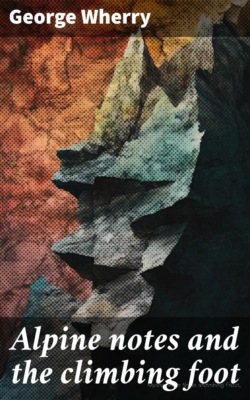 Alpine notes and the climbing foot