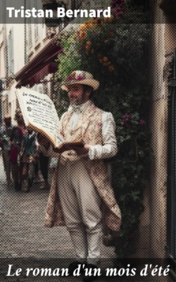 Le roman d'un mois d'été