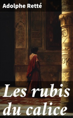 Les rubis du calice