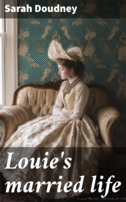 Louie's married life