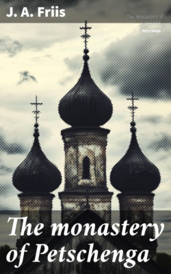 The monastery of Petschenga