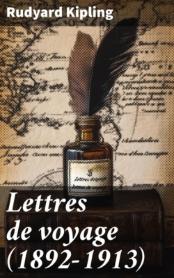 Lettres de voyage (1892-1913)