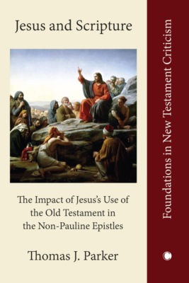 Jesus and Scripture
