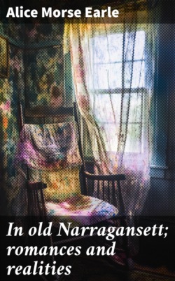 In old Narragansett; romances and realities