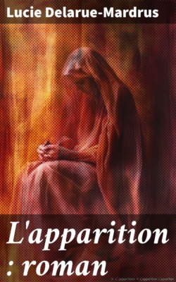 L'apparition : roman