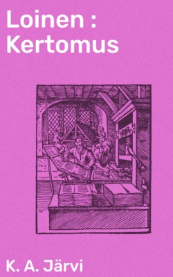 Loinen : Kertomus