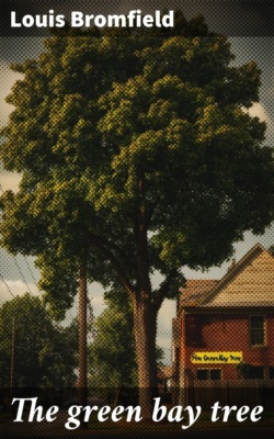 The green bay tree