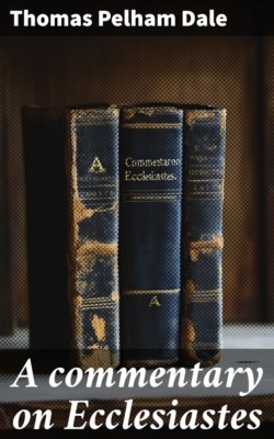 A commentary on Ecclesiastes