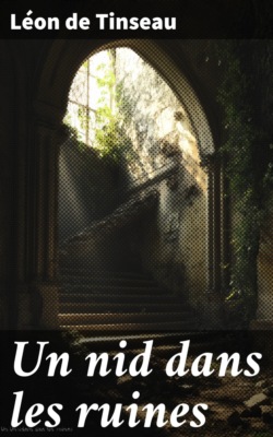Un nid dans les ruines