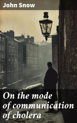 On the mode of communication of cholera