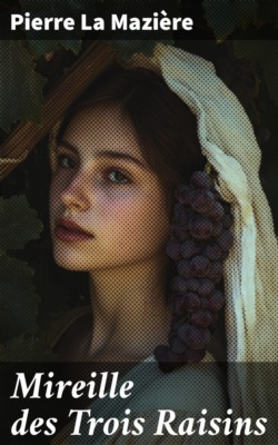 Mireille des Trois Raisins
