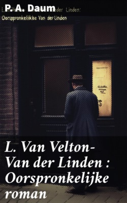 L. Van Velton-Van der Linden : Oorspronkelijke roman