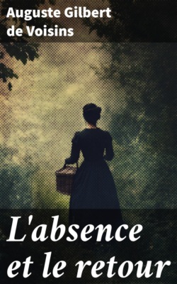 L'absence et le retour