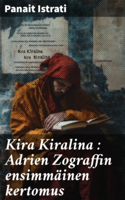 Kira Kiralina : Adrien Zograffin ensimmäinen kertomus