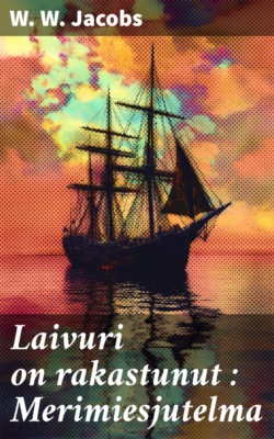 Laivuri on rakastunut : Merimiesjutelma