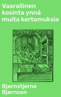 Vaarallinen kosinta ynnä muita kertomuksia
