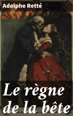 Le règne de la bête