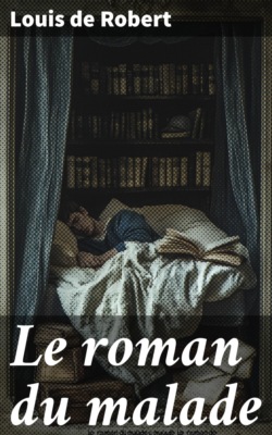 Le roman du malade