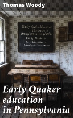 Early Quaker education in Pennsylvania
