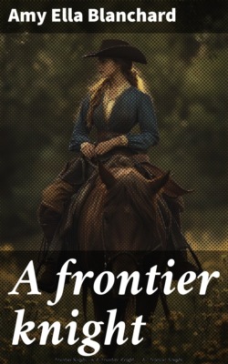 A frontier knight