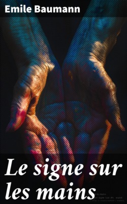 Le signe sur les mains