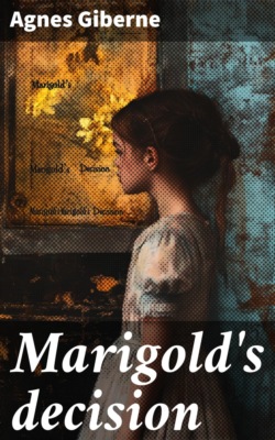 Marigold's decision