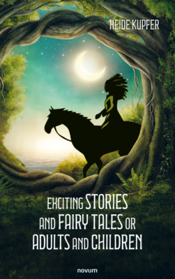 Exciting stories and fairy tales for adults and children