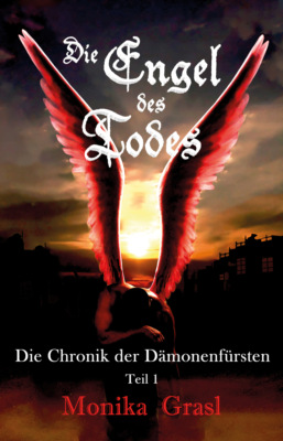 Die Chronik der Dämonenfürsten - Teil 1