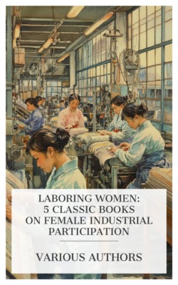Laboring Women: 5 Classic Books on Female Industrial Participation