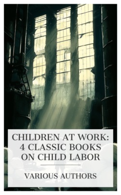 Children at Work: 4 Classic Books on Child Labor