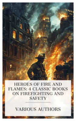Heroes of Fire and Flames: 4 Classic Books on Firefighting and Safety