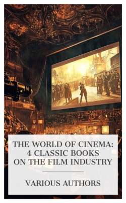 The World of Cinema: 4 Classic Books on the Film Industry